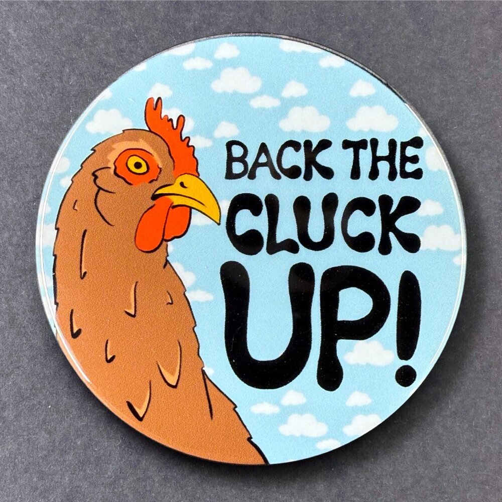 Back The Cluck Up Funny Chicken Pet Portrait Art Gift - 5 Item Types Available